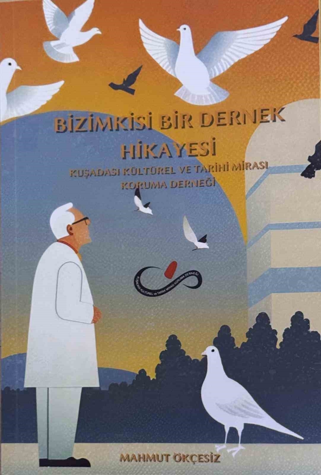 Kuşadası tarihini anlatan kitap yayımlandı 4 Kuşadası tarihini anlatan kitap yayımlandı
