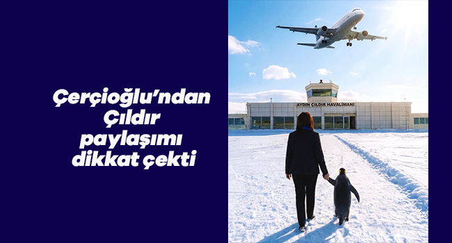 Çerçioğlu’ndan Çıldır paylaşımı dikkat çekti 3 Çerçioğlu’ndan Çıldır paylaşımı dikkat çekti