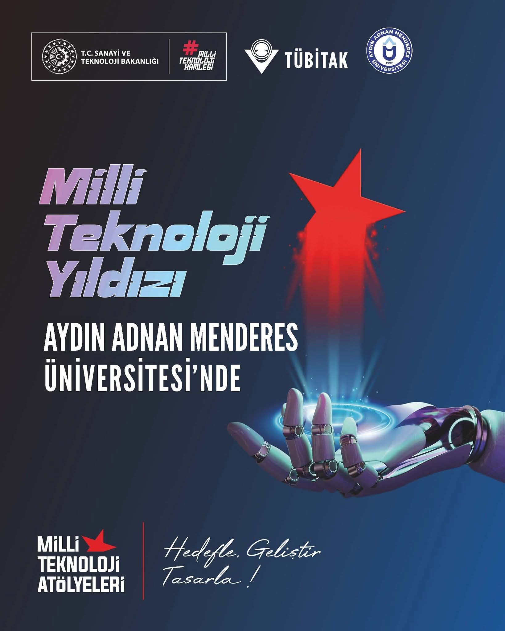 Milli Teknoloji Yıldızı Aydın Adnan Menderes Üniversitesi’nde!