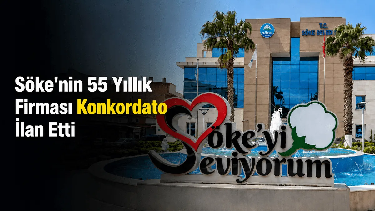 Söke’nin köklü firması konkordato ilan etti