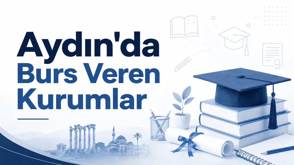 Aydın’da Burs Veren Kurumlar 2026-2027