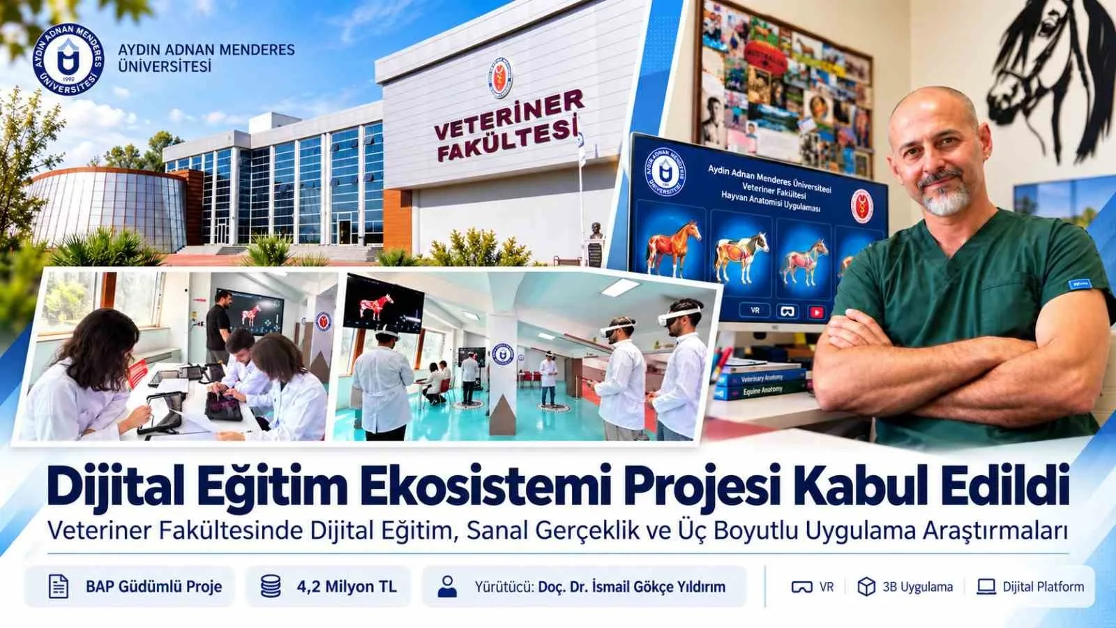 ADÜ Veteriner Fakültesi “Dijital Eğitim Ekosistemi” projesi kabul edildi